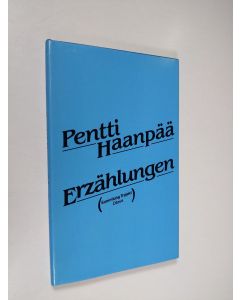 Kirjailijan Pentti Haanpää käytetty kirja Erzählungen
