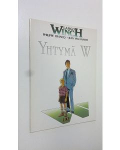 Kirjailijan Philippe Francq käytetty kirja Largo Winch 2 - Yhtymä W