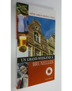 käytetty teos Un grand week-end a Bruxelles (+map)