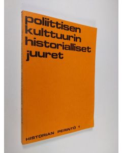 Tekijän Vilho Niitemaa  käytetty kirja Poliittisen kulttuurin historialliset juuret