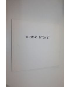 käytetty kirja Thomas Nyqvist : 9.9.-3.10.1993 Galerie Artek