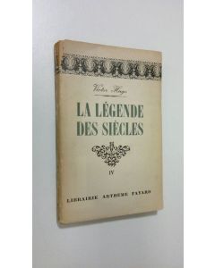 Kirjailijan Victor Hugo käytetty kirja La legende des siecles 4