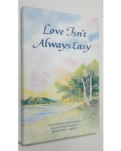 käytetty kirja Love Isn't Always Easy
