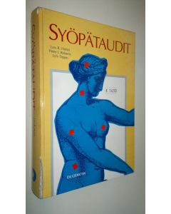 Kirjailijan Lyly Teppo käytetty kirja Syöpätaudit