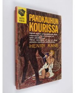 Kirjailijan Henry Kane käytetty kirja Pakokauhun kourissa