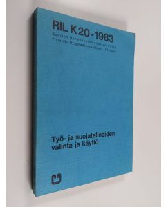 käytetty kirja Työ- ja suojatelineiden valinta ja käyttö