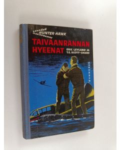 Kirjailijan Eric Leyland käytetty kirja Taivaanrannan hyeenat