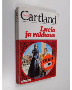 Kirjailijan Barbara Cartland käytetty kirja Lucia ja rakkaus