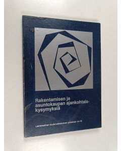 käytetty kirja Rakentamisen ja asuntokaupan ajankohtaiskysymyksiä