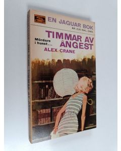 Kirjailijan Alex Crane käytetty kirja Timmar av ångest