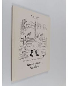 Kirjailijan Reetta Korjonen käytetty kirja Runoratsuni laukkaa
