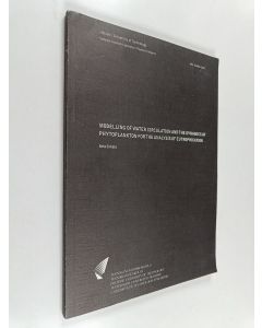 Kirjailijan Arto Inkala käytetty kirja Modelling of water circulation and the dynamics of phytoplankton for the analysis of eutrophication