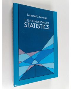 Kirjailijan Leonard J. Savage käytetty kirja The foundations of statistics