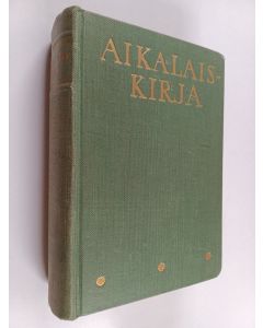 käytetty kirja Aikalaiskirja 1941 : henkilötietoja nykypolven suomalaisista
