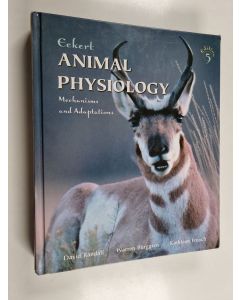 Kirjailijan David Randall käytetty kirja Eckert animal physiology : mechanisms and adaptations