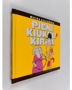 Kirjailijan Sari Luhtanen käytetty kirja Pieni kiukkukirja