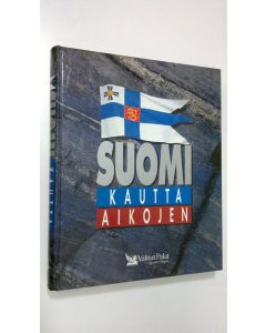 Tekijän Seppo ym. Zetterberg  käytetty kirja Suomi kautta aikojen