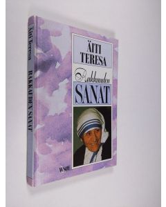 Kirjailijan äiti Teresa käytetty kirja Rakkauden sanat