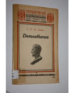 Kirjailijan L. O. Th. Tudeer käytetty kirja Demosthenes
