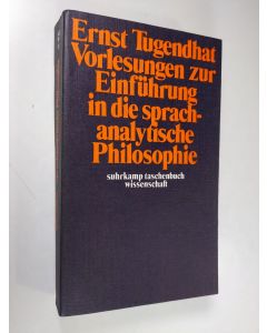 Kirjailijan Ernst Tugendhat käytetty kirja Vorlesungen zur Einführung in die sprachanalytische Philosophie
