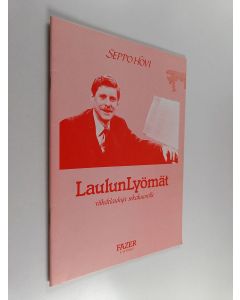 Kirjailijan Seppo Hovi käytetty teos Löylynlyömät : viihdelauluja sekakuorolle