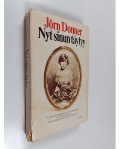 Kirjailijan Jörn Donner käytetty kirja Nyt sinun täytyy