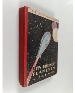 Kirjailijan Åke Lindman käytetty kirja Den döende planeten