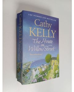 Kirjailijan Cathy Kelly käytetty kirja The house on Willow Street