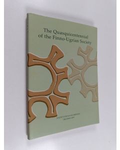 käytetty kirja The quasquicentennial of the finno-Ugrian Society