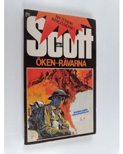 Kirjailijan John P. Scott käytetty kirja Ökenrävarna
