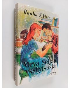 Kirjailijan Rauha S. Virtanen käytetty kirja Virva Seljan yksityisasia