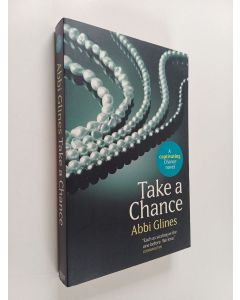 Kirjailijan Abbi Glines käytetty kirja Take a Chance