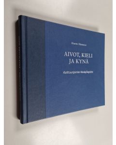 Kirjailijan Hannu Heikkilä käytetty kirja Aivot, kieli ja kynä : Kulttuuripiirien Kesäyliopisto