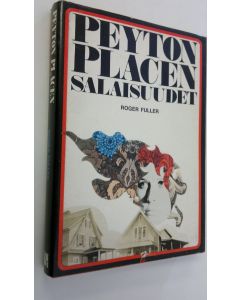 Kirjailijan Roger Fuller käytetty kirja Peyton Placen salaisuudet