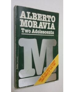 Kirjailijan Alberto Moravia käytetty kirja Two Adolescents