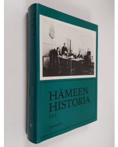 käytetty kirja Hämeen historia 4 : Noin vuodesta 1870 vuoteen 1945 - 3. nide