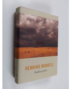 Kirjailijan Henning Mankell käytetty kirja Tuulten poika (ERINOMAINEN)