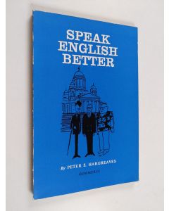 Kirjailijan Peter S. Hargreaves käytetty kirja Speak English better