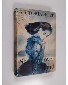Kirjailijan Victoria Holt käytetty kirja Skuggor över Kirkland - roman