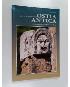 Kirjailijan Sonia Gallico käytetty kirja Guide to the excavations of Ostia antica : with a section about the Renaissance Borgo - Ostia antica