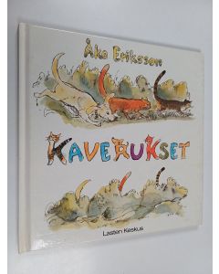 Kirjailijan Åke Eriksson käytetty kirja Kaverukset