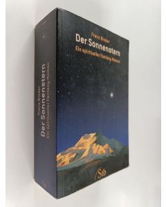 Kirjailijan Franz Binder käytetty kirja Der Sonnenstern : ein spiritueller Fantasy-Roman