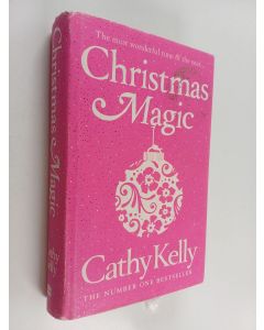 Kirjailijan Cathy Kelly käytetty kirja Christmas magic
