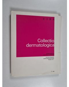käytetty teos Collectio dermatologica : jokapäiväisiä ja harvinaisia tapauksia Osa 2