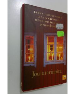 Kirjailijan Leena ym. Lehtolainen käytetty kirja Joulutarinoita