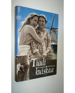 Kirjailijan Joseph Pittman käytetty kirja Tuuli kuiskaa (ERINOMAINEN)
