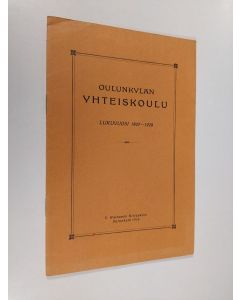 käytetty teos Oulunkylän yhteiskoulu lukuvuosi 1927-1928
