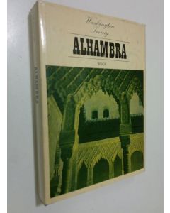 Kirjailijan Washington Irving käytetty kirja The Alhambra