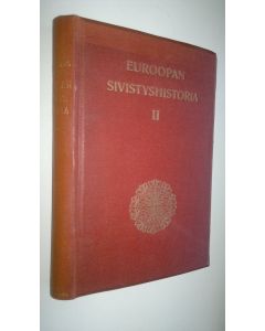 Kirjailijan Gustav Bang käytetty kirja Euroopan sivistyshistoria lyhyissä piirteissä 2. osa