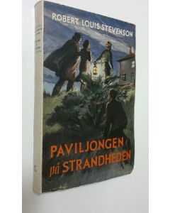 Kirjailijan Robert Louis Stevenson käytetty kirja Paviljongen på strandheden